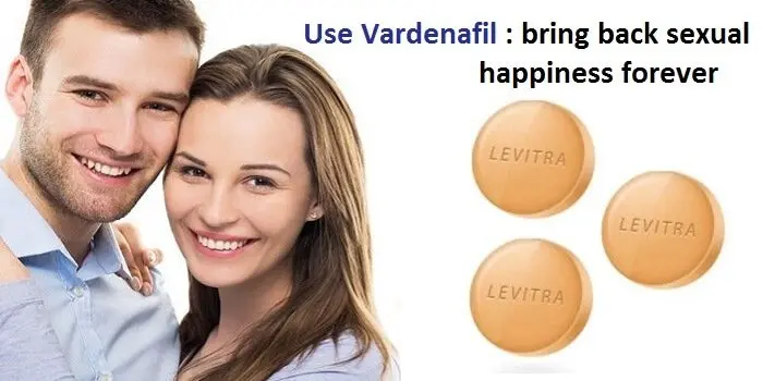 Vardenafil : bring back sexual happiness forever